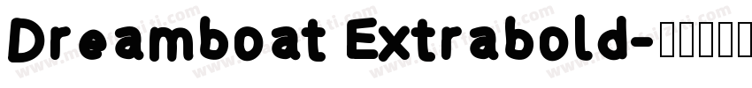 Dreamboat Extrabold字体转换